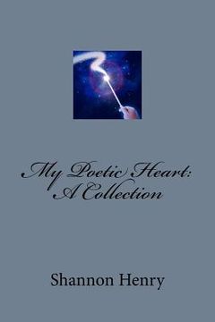 portada My Poetic Heart: A Collection (en Inglés)