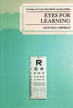 portada Eyes for Learning: Preventing and Curing Vision-Related Learning Problems 