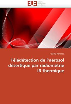 portada Teledetection de L'Aerosol Desertique Par Radiometrie IR Thermique