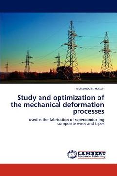 portada study and optimization of the mechanical deformation processes (en Inglés)