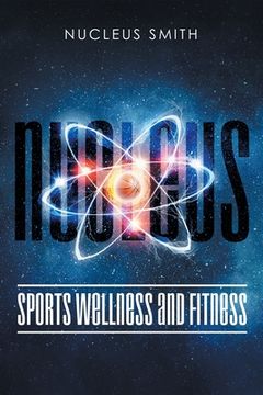 portada Nucleus Sports Wellness and Fitness (in English)