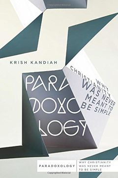 portada Paradoxology: Why Christianity Was Never Meant to Be Simple (en Inglés)