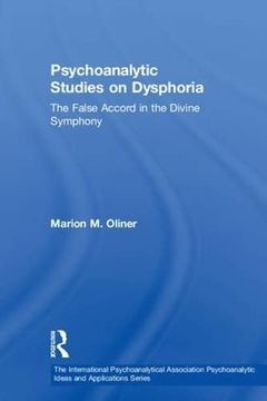 portada Psychoanalytic Studies on Dysphoria: The False Accord in the Divine Symphony (en Inglés)