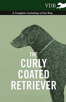 portada the curly coated retriever - a complete anthology of the dog - (in English)