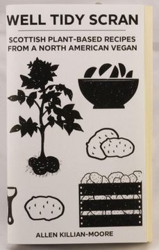 portada Well Tidy Scran: Scottish Plant-Based Recipes from a North American Vegan (in English)