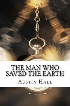 portada The Man Who Saved The Earth (in English)