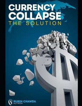 portada Currency Collapse the Solution (en Inglés)