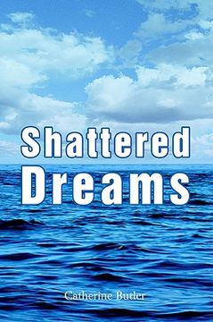 portada shattered dreams (en Inglés)