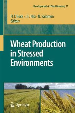 portada wheat production in stressed environments: proceedings of the 7th international wheat conference, 27 november-2 december 2005, mar del plata, argentin (in English)