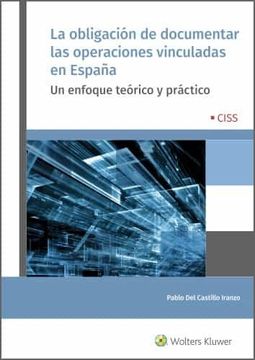 portada La Obligación de Documentar las Operaciones Vinculadas en España: Un Enfoque Teórico y Práctico