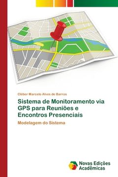 portada Sistema de Monitoramento via gps Para Reuniões e Encontros Presenciais (en Portugués)