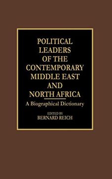 portada Political Leaders of the Contemporary Middle East and North Africa: A Biographical Dictionary (en Inglés)