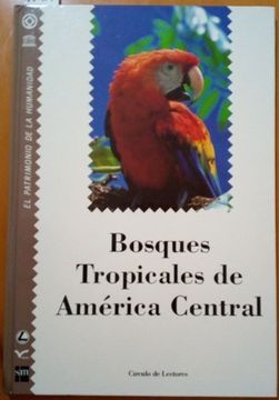 portada Bosques Tropicales de la America Central