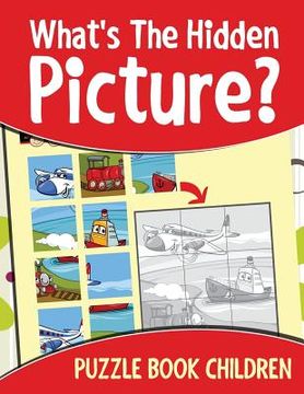 portada What's The Hidden Picture?: Puzzle Book Children (en Inglés)