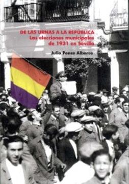 portada De las Urnas a la Republica. Las Elecciones Municipales 1931 (in Spanish)