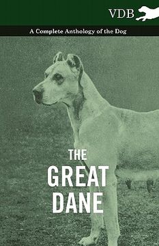 portada the great dane - a complete anthology of the dog (en Inglés)