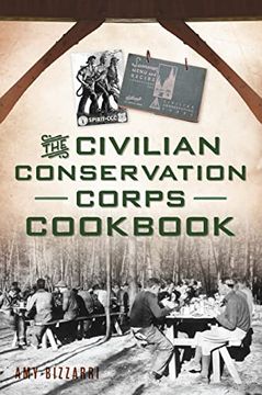 portada The Civilian Conservation Corps Cookbook (en Inglés)