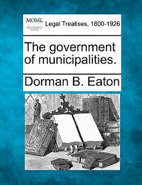portada the government of municipalities. (en Inglés)