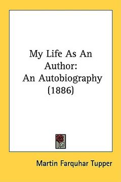 portada my life as an author: an autobiography (1886) (en Inglés)