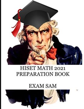 portada HiSET Math 2021 Preparation Book: High School Equivalency Test Practice Questions with Math Study Guide (en Inglés)