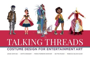 portada Talking Threads: Costume Design for Entertainment art (in English)