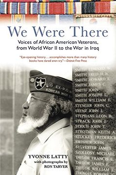 portada We Were There: Voices of African American Veterans, From World war ii to the war in Iraq (in English)