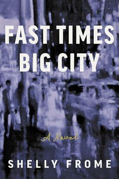 portada Fast Times, Big City (en Inglés)