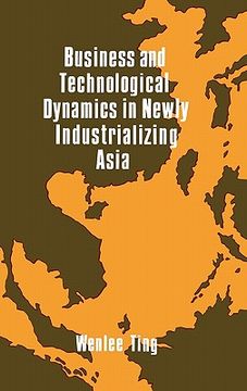 portada business and technological dynamics in newly industrializing asia