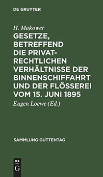 portada Gesetze, Betreffend die Privatrechtlichen Verhältnisse der Binnenschiffahrt und der Flößerei vom 15. Juni 1895 (in German)
