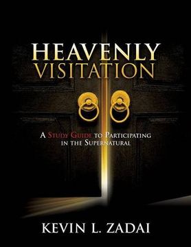 portada HEAVENLY VISITATION: A STUDY GUIDE TO PARTICIPATING IN THE SUPERNATURAL (en Inglés)