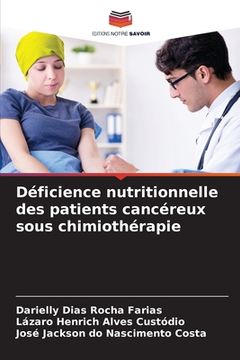 portada Déficience nutritionnelle des patients cancéreux sous chimiothérapie (in French)