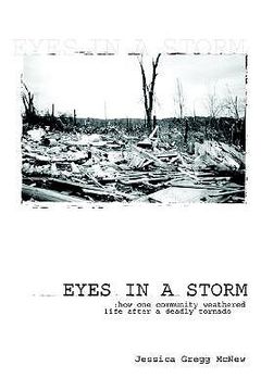 portada eyes in a storm: how one community weathered life after a deadly tornado