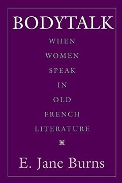 portada Bodytalk: When Women Speak in old French Literature (New Cultural Studies) (in English)