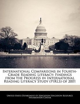 portada international comparisons in fourth-grade reading literacy: findings from the progress in international reading literacy study (pirls) of 2001 (in English)