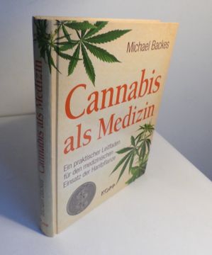portada Cannabis als Medizin: Ein Praktischer Leitfaden für den Medizinischen Einsatz der Hanfpflanze. (en Alemán)
