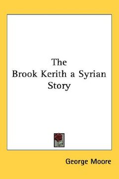 portada the brook kerith a syrian story (en Inglés)