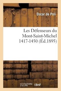 portada Les Défenseurs Du Mont-Saint-Michel 1417-1450 (en Francés)