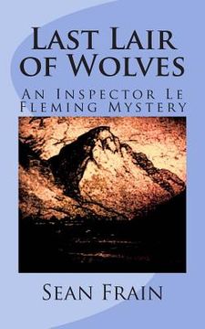 portada Last Lair of Wolves: An Inspector Le Fleming Mystery (en Inglés)
