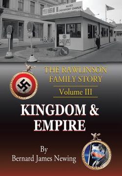 portada The Rawlinson Family Story: Volume 3 Kingdom & Empire (en Inglés)