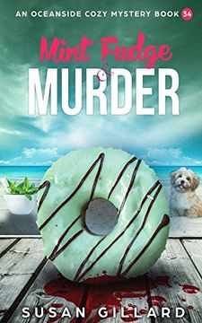 portada Mint Fudge & Murder: An Oceanside Cozy Mystery - Book 34 (Volume 34) 