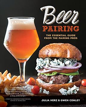 portada Beer Pairing: The Essential Guide From the Pairing Pros (en Inglés)