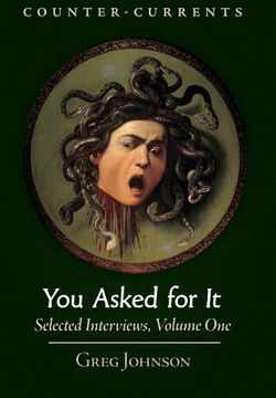 portada You Asked for It: Selected Interviews, Volume 1 (en Inglés)