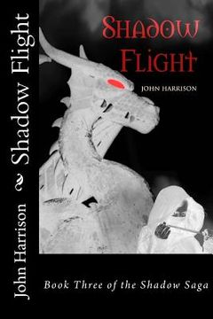 portada Shadow Flight: Book Three of the Shadow Saga (en Inglés)