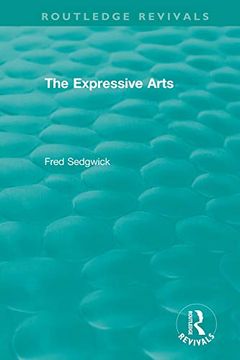 portada The Expressive Arts (Routledge Revivals) (en Inglés)