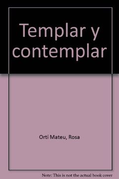 portada Templar y contemplar (in Spanish)