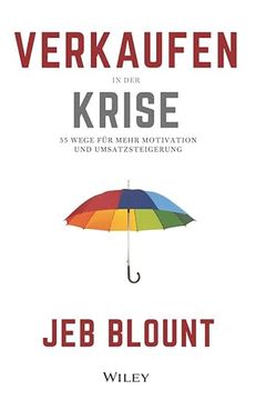 portada Verkaufen in der Krise: 55 Wege für Mehr Motivation und Umsatzsteigerung (in German)