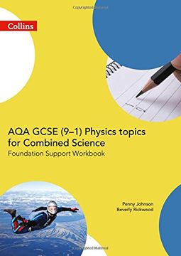 portada Aqa GCSE 9-1 Physics for Combined Science Foundation Support Workbook (in English)