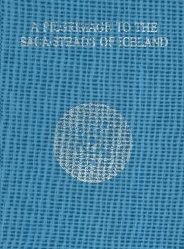 portada A Pilgrimage to the Saga-Steads of Iceland 2015