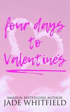 portada Four Days To Valentine's (in English)