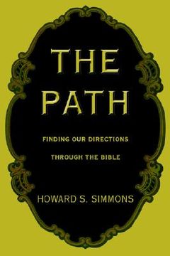 portada the path: finding our directions through the bible (en Inglés)